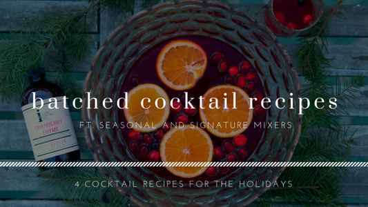 Batched Cocktails for Entertaining