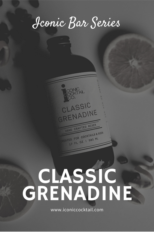 Iconic Bar Series: Keeping it Classy with Classic Grenadine
