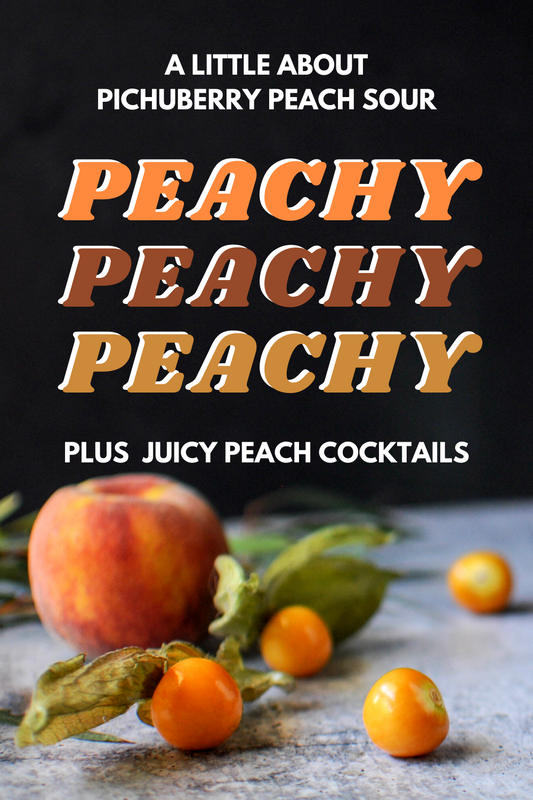 A Little About Pichuberry Peach Sour and Juicy Peach Cocktails