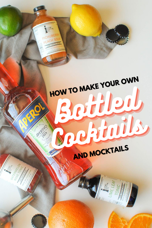 How to Bottle Your Own Cocktails