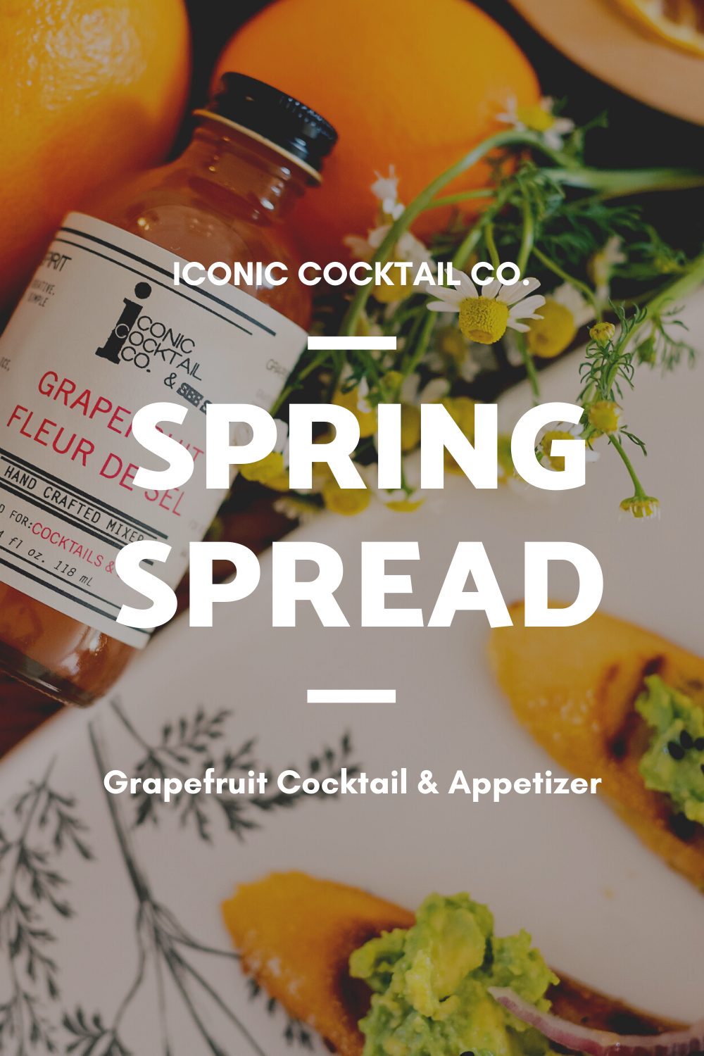 A Spring Spread with Grapefruit Cocktails and Appetizer