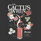 Cactus Wren Cocktail Shirt